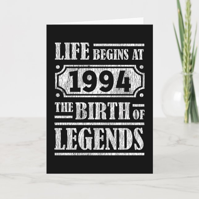 Life Begins 1994 The Birth Of Legend 28th Birthday Card (Front)