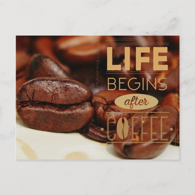 Life Begins After Coffee Caffeine Addict Postcard (Front)