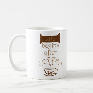 life begins after coffee funny mug
