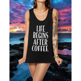 Life Begins After Coffee Funny Quote Tank Top