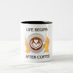 Life begins after coffee logo on coffee mug