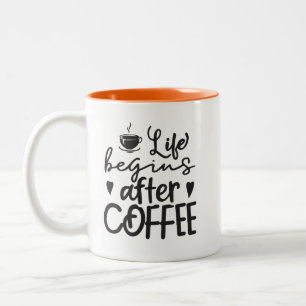 Life Begins After Coffee Two-Tone Coffee Mug