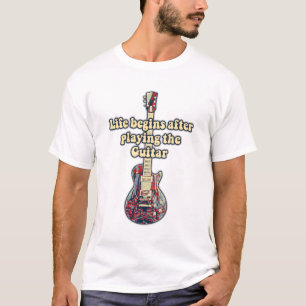 Life begins after playing the guitar. retro colour T-Shirt