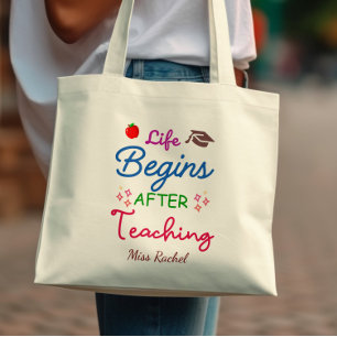 Life Begins After Teaching Modern Teacher Stuff Tote Bag