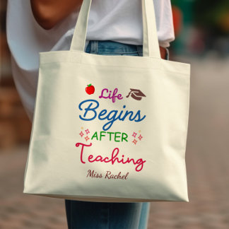 Life Begins After Teaching Modern Teacher Stuff Tote Bag