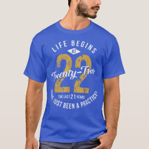 Life Begins at 22 - Vintage 22nd Birthday T-Shirt
