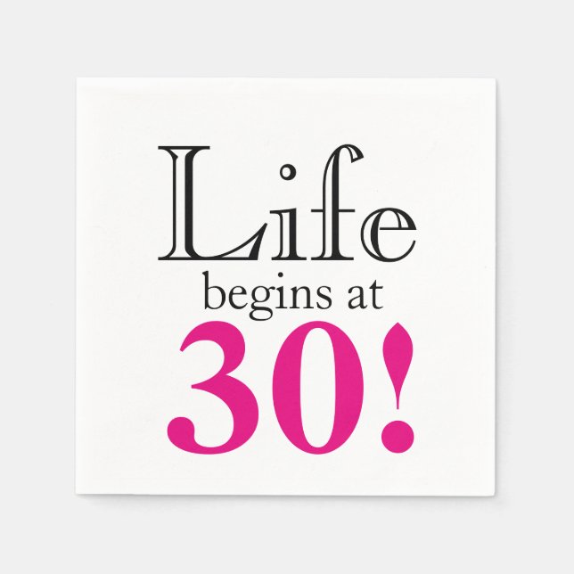 Life begins at 30 pink black retro graphic font napkin (Front)