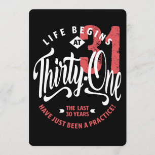 Life Begins at 31   31st Birthday Invitation
