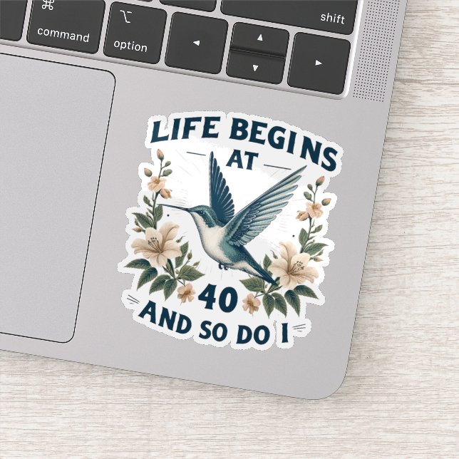 Life Begins at 40 Floral Hummingbird Sticker (Detail)