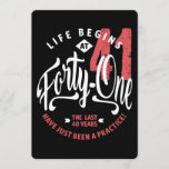 Life Begins at 41 | 41st Birthday Invitation<br><div class="desc">Life begins at 41. The last 40 years have just been a practice! 41th birthday.</div>