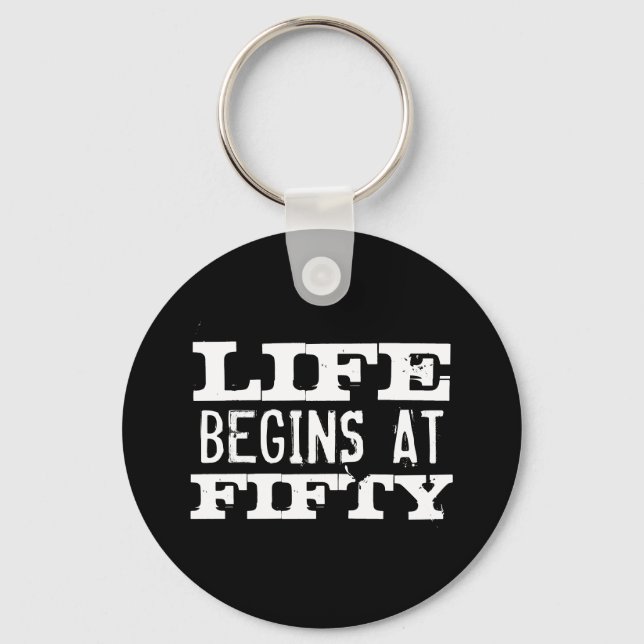 Life begins at 50 Funny Birthday keychain (Front)