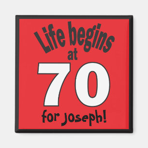 Life Begins at 70 70th Birthday DIY Name Magnet