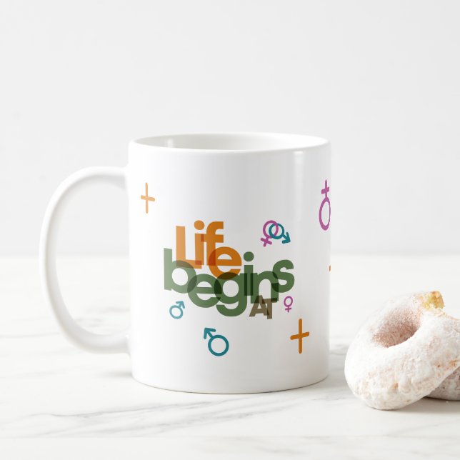 Life Begins At (Customise) | Classic Mug #11 (With Donut)