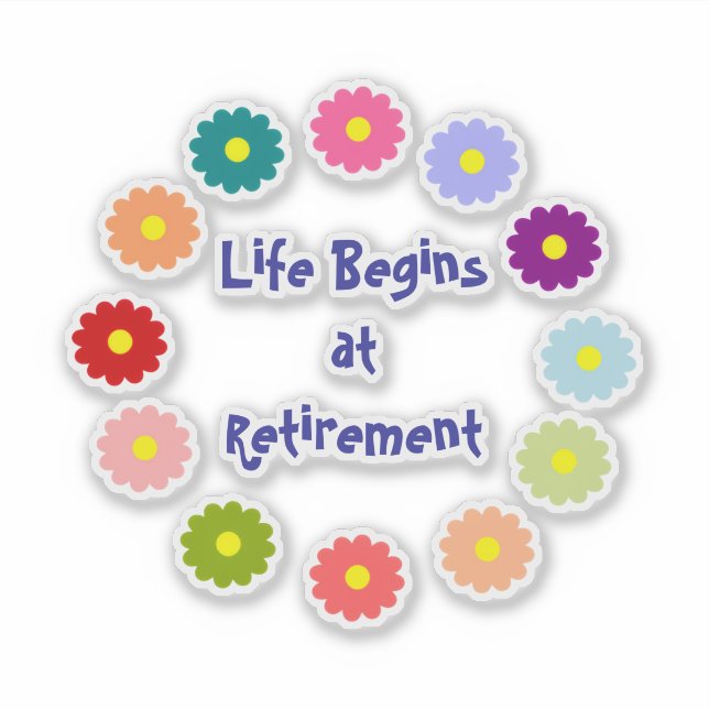 Life Begins at Retirement (Front)