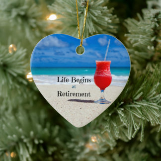 Life Begins at Retirement, frosty drink on beach Ceramic Tree Decoration
