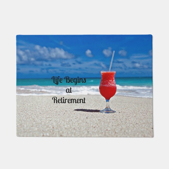 Life Begins at Retirement - Frosty Drink on Beach, Doormat (Front)