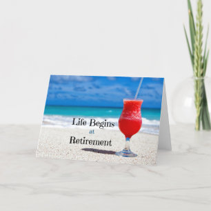 Life Begins at Retirement, frosty drink on beach Holiday Card