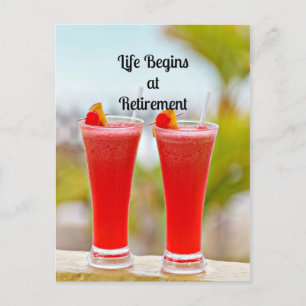 Life Begins at Retirement - Frosty Tropical Drinks Postcard