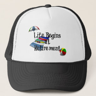 Life Begins at Retirement, Fun Trucker Hat