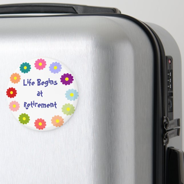 Life Begins at Retirement Magnet (In Situ (Luggage))