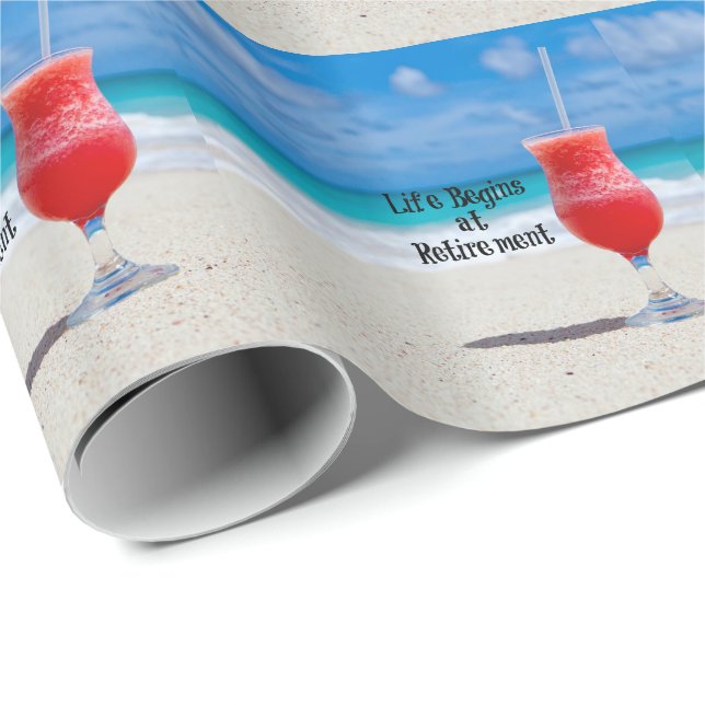 Life Begins at Retirement - sandy beach, sunny day Wrapping Paper (Roll Corner)