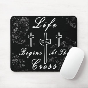 Life begins at the cross  mouse mat