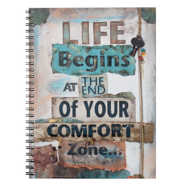 Life Begins At The End Of Comfort Zone Notebook (Front)