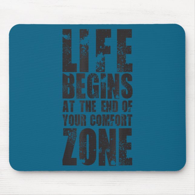 Life Begins At The End Of Your Comfort Zone Gift M Mouse Mat (Front)