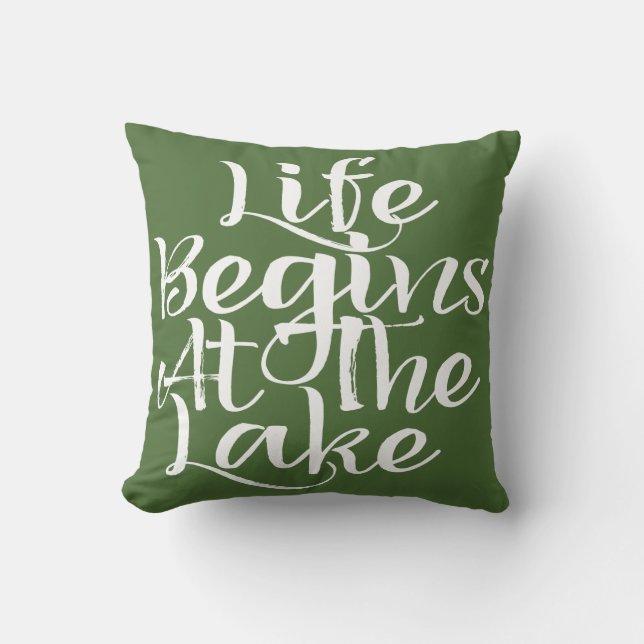Life Begins At The Lake Cushion (Front)