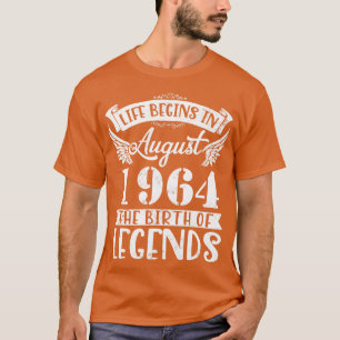 Life Begins In August 1964 The Birth OfHappy Birth T-Shirt