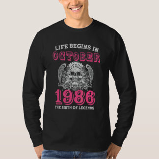 Life Begins In October 1986 The Birth Of Legends T-Shirt