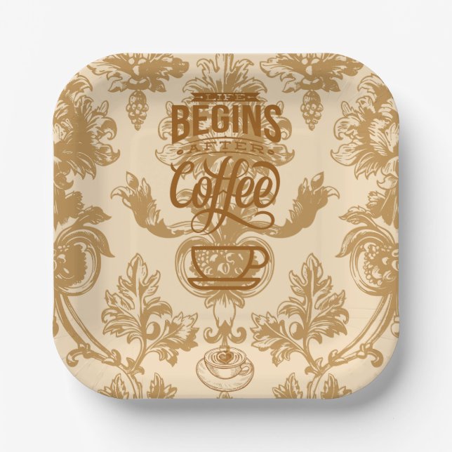 Life begins with coffee paper plate (Front)
