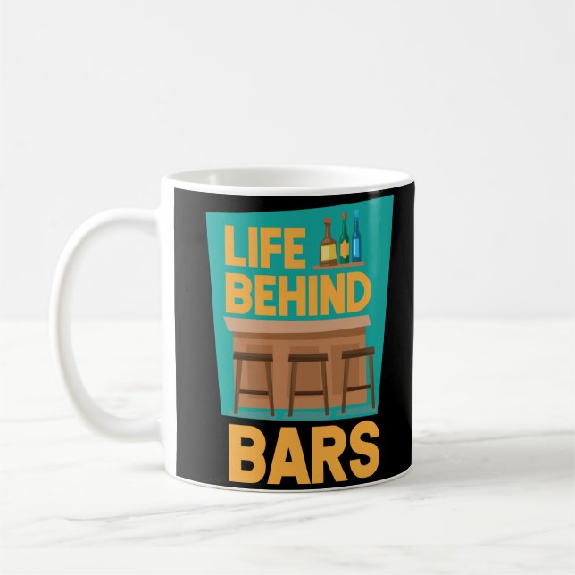 Life Behind Bars Funny Bartender Mixologist Coffee Mug (Left)