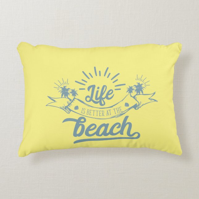 Life Better at Beach Decorative Cushion (Front)