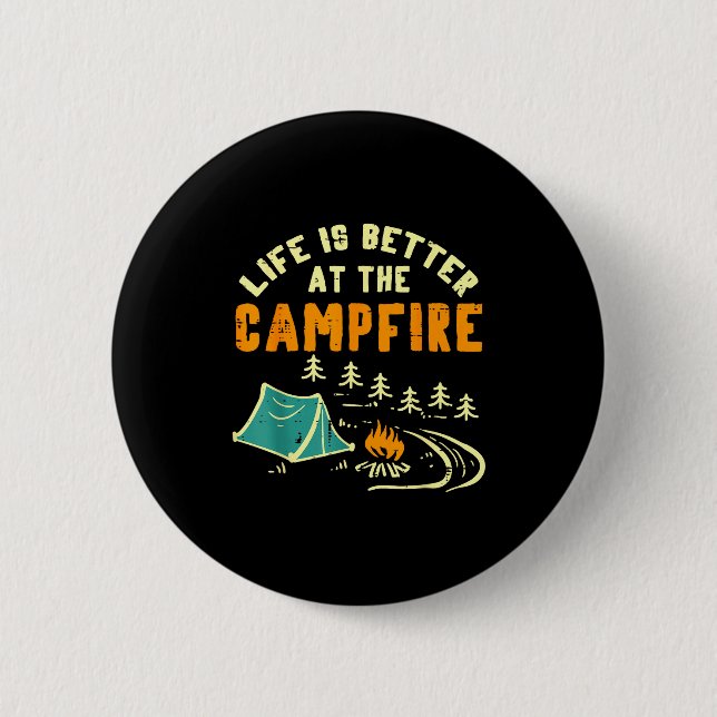 Life Better Campfire Camng Camper Boys Girl Kids M 6 Cm Round Badge (Front)
