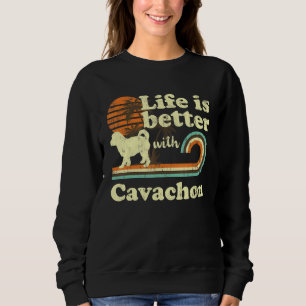 Life Better Cavachon Vintage Dog Mum Dad Sweatshirt