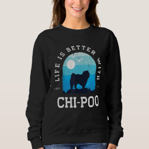 Life Better Chi Poo Vintage Blue Dog Mom Dad Sweatshirt