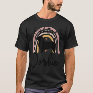 Life Better Dorkie Rainbow Dog Women T-Shirt