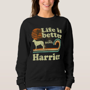 Life Better Harrier Vintage Dog Mum Dad Sweatshirt
