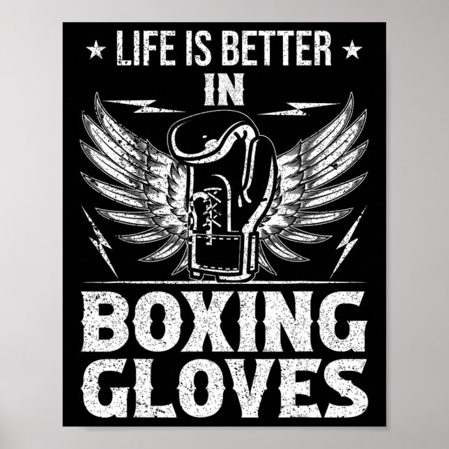Life Better In Boxing Gloves  Poster (Front)