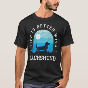 Life Better Long Haired Dachshund Vintage Blue Dog T-Shirt