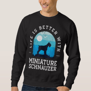 Life Better Miniature Schnauzer Vintage Blue Dog M Sweatshirt