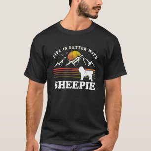 Life Better Old English Sheepdog Sheepie Vintage D T-Shirt
