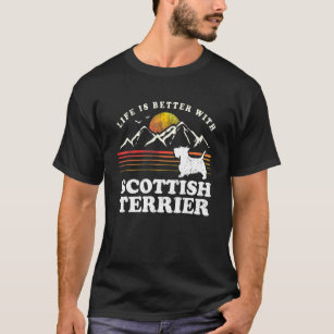 Life Better Scottish Terrier Vintage Dog Mom Dad T-Shirt