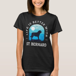 Life Better St Bernard Vintage Blue Dog Mum Dad T-Shirt