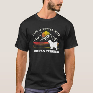 Life Better Tibetan Terrier Vintage Dog Mom Dad T-Shirt