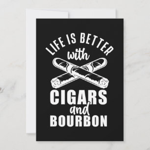 Life Better With Cigars Bourbon Smoke Cigar Lover Invitation