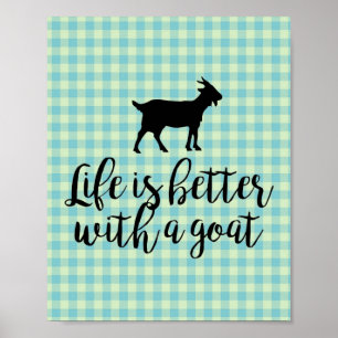 Life Better With Goat Blue Country Plaid Poster