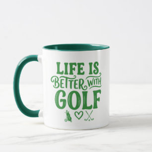 Life Better With Golf Mug - Funny Golfer Gift