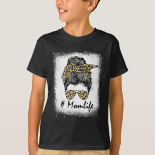 Life Bleached Mum Life Leopard Messy Bun Women T-Shirt
